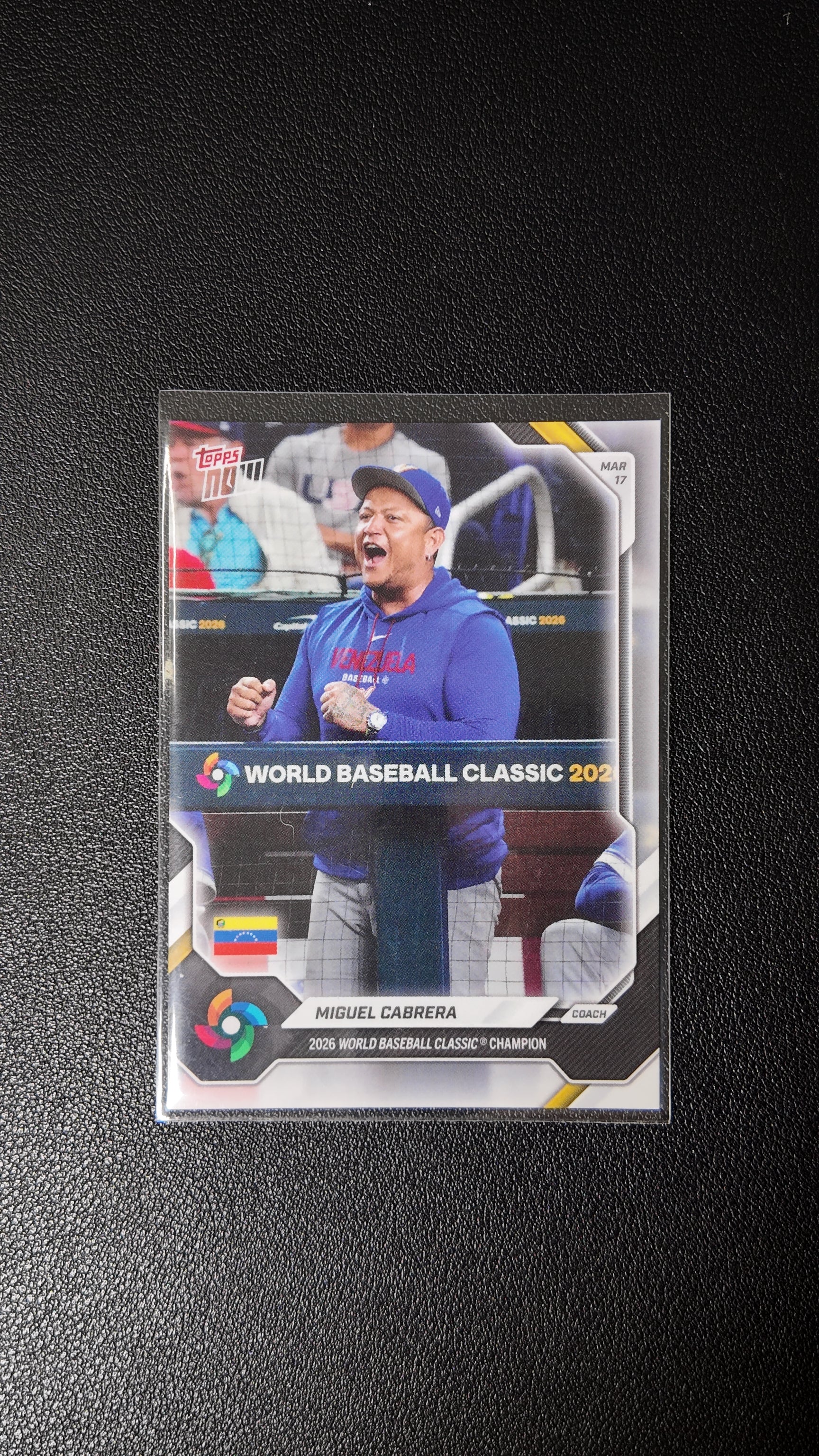 2026 Topps Now World Baseball Classic Champion Miguel Cabrera – Team Venezuela (Coach)