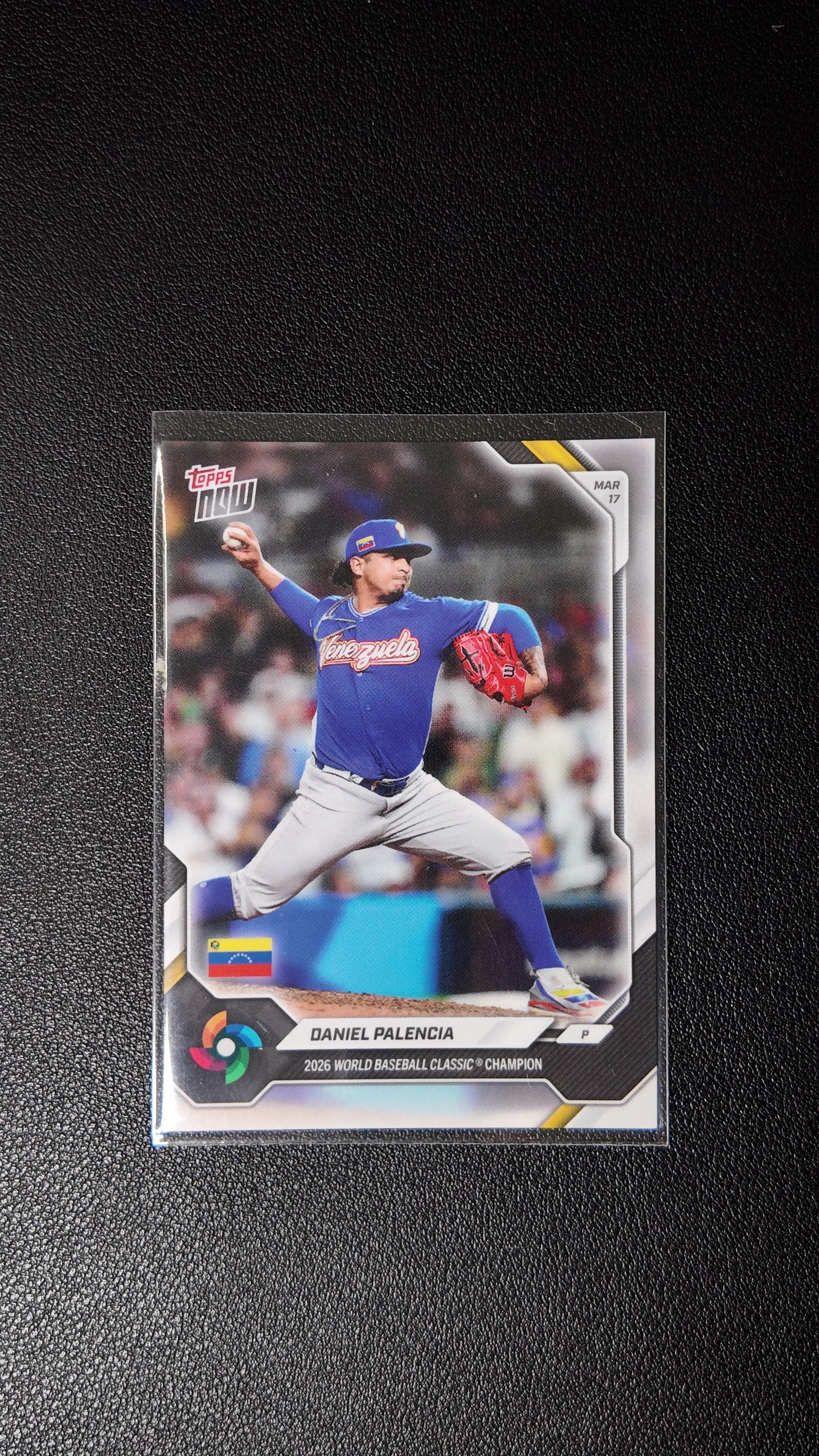 2026 Topps Now World Baseball Classic Champion Daniel Palencia – Team Venezuela